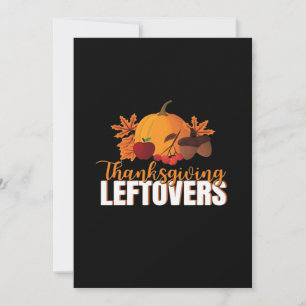 Thanksgiving Leftovers Creative Casual Meme Holiday Card