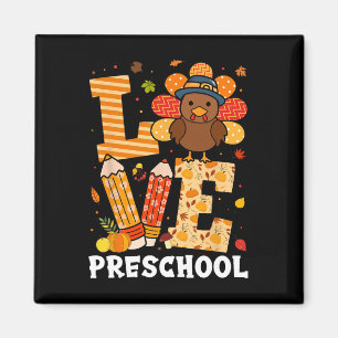 Thanksgiving Love Preschool Teacher Turkey Autumn  Magnet