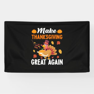 Thanksgiving Make Thanksgiving Great Again Banner