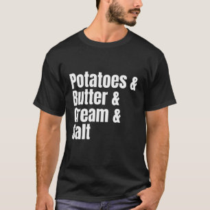 Thanksgiving Mashed Potatoes Ingredient List Funny T-Shirt