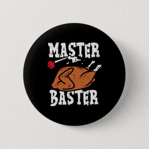 Thanksgiving Master Baster Fun Turkey Day Fall Men 6 Cm Round Badge