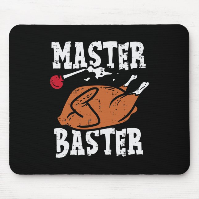 Thanksgiving Master Baster Fun Turkey Day Fall Men Mouse Mat (Front)
