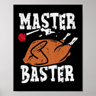 Thanksgiving Master Baster Fun Turkey Day Fall Men Poster