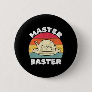 Thanksgiving Master Baster Funny Turkey Day Fall M 6 Cm Round Badge