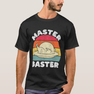 Thanksgiving Master Baster Funny Turkey Day Fall M T-Shirt