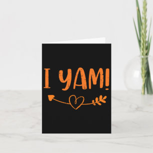 Thanksgiving Matching Couple She's My Sweet Potato Card
