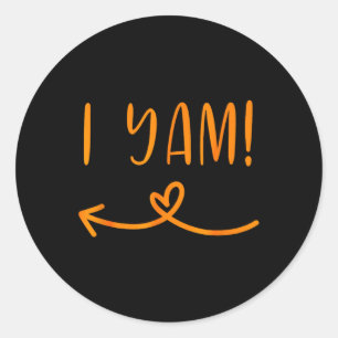 Thanksgiving Matching Couple She's My Sweet Potato Classic Round Sticker
