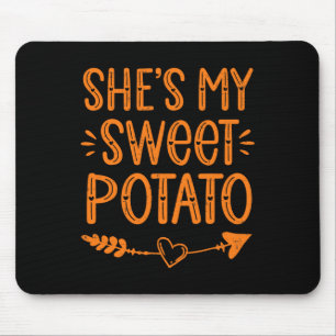Thanksgiving Matching Couples She's My Sweet Potat Mouse Mat