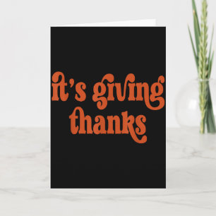 Thanksgiving Matching Gen Z Funny Its Giving Thank Card