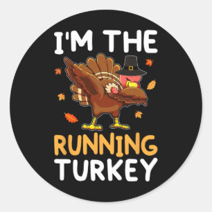 Thanksgiving Matching I'm The Running Turkey Classic Round Sticker