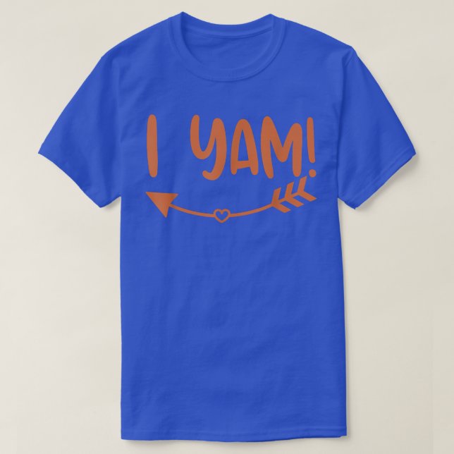 Thanksgiving Matching She's My Sweet Potato I Yam  T-Shirt (Design Front)
