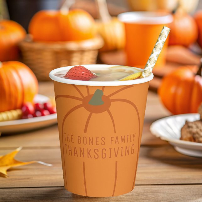 Thanksgiving Modern Orange Pumpkin Paper Cups (A fun pumpkin inspired paper cup with space for your family name. Perfect for Thanksgiving parties)