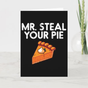 Thanksgiving Mr Steal Your Pie Cute Toddler Boys K Card