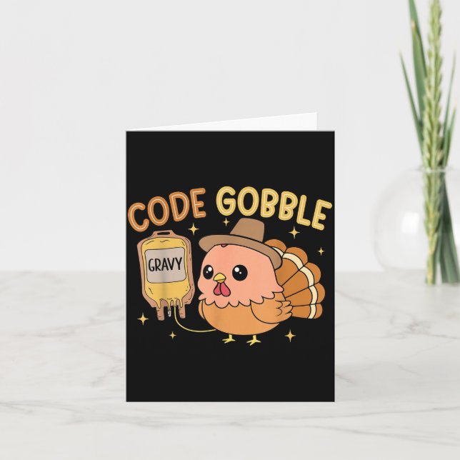 Thanksgiving Nurse Code Gobble Funny Rn Cna  Card (Front)