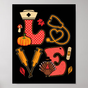 Thanksgiving Nurse Love Autumn Fall Season Nursing Poster