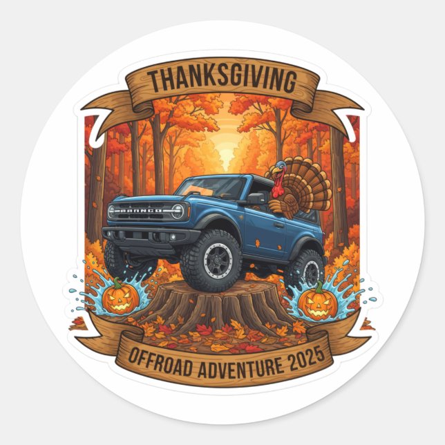 Thanksgiving Offroad Adventure 2025 Classic Round Sticker (Front)