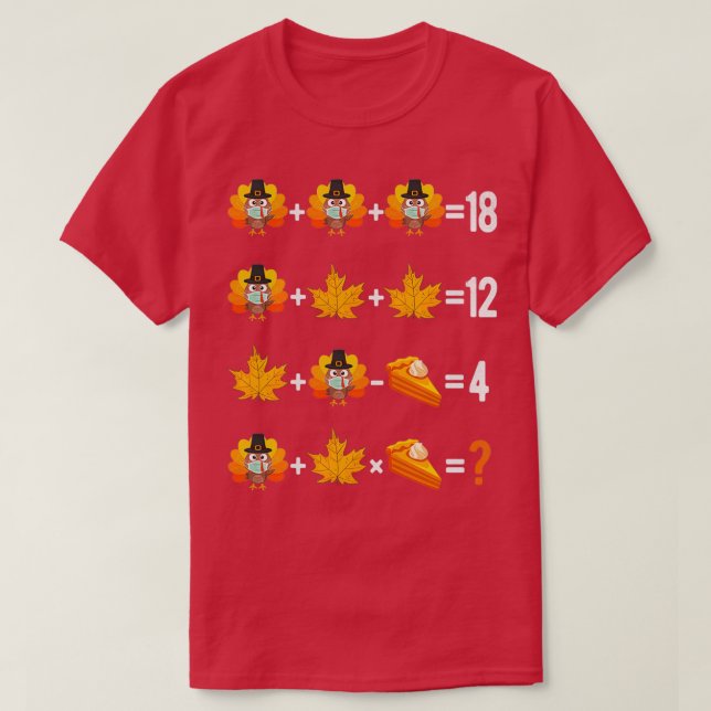Thanksgiving Order of Operations Quiz Math Teacher T-Shirt (Design Front)