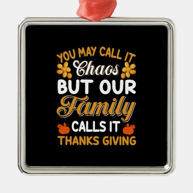 Thanksgiving Our Family Calls It Thanks Giving Metal Tree Decoration (Front)