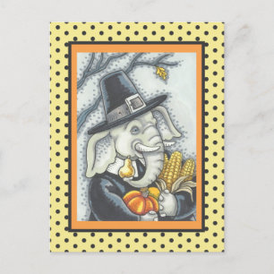 THANKSGIVING PACHYDERM, THANKFUL PILGRIM ELEPHANT POSTCARD
