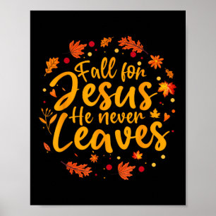 Thanksgiving Party Fall For Jesus He Never Leaves  Poster
