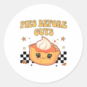 Thanksgiving Pies Before Guys Funny Toddler Girl K Classic Round Sticker