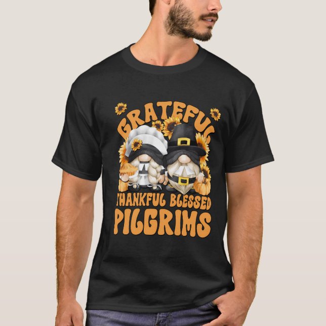 Thanksgiving Pilgrim Gnomes Are Grateful Thankful  T-Shirt (Front)
