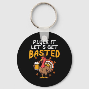 Thanksgiving Pluck It Lets Get Basted Funny Fall D Key Ring