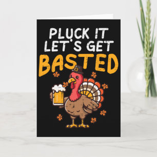 Thanksgiving Pluck It Lets Get Sted Funny Fall Dad Card
