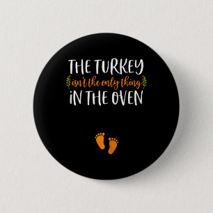 Thanksgiving Pregnancy Announcement  Turkey Baby R 6 Cm Round Badge