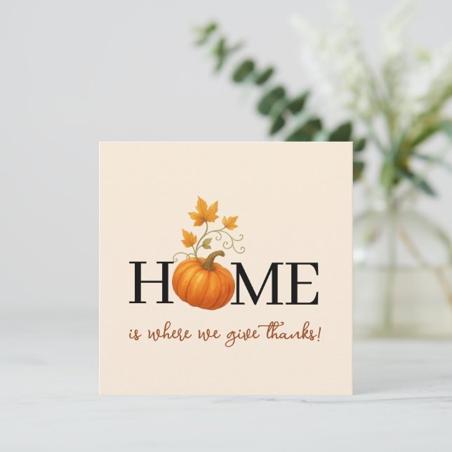 Thanksgiving Pumpkin Home is Where We Give Thanks (Standing Front)