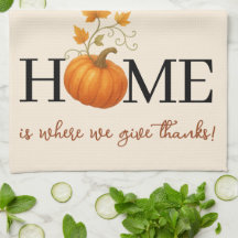 Thanksgiving Pumpkin Home is Where We Give Thanks