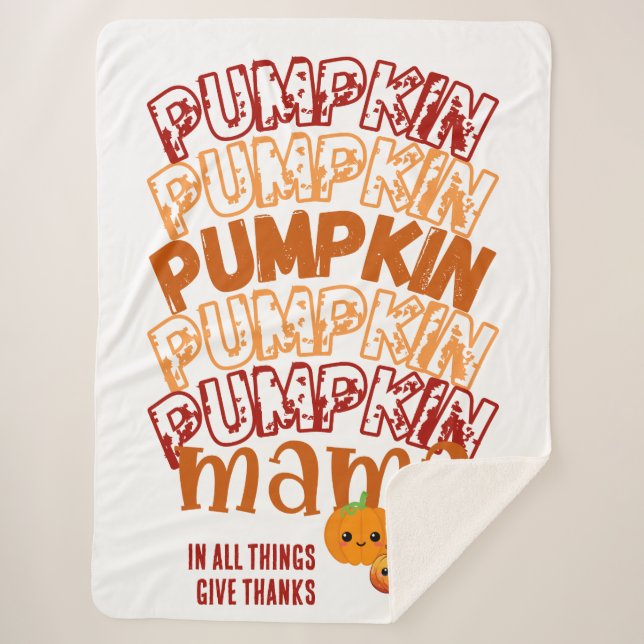 Thanksgiving PUMPKIN MAMA Customisable Sherpa Blanket (Front)