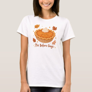 Thanksgiving Pumpkin Pie - Cute Fall humour T-Shirt