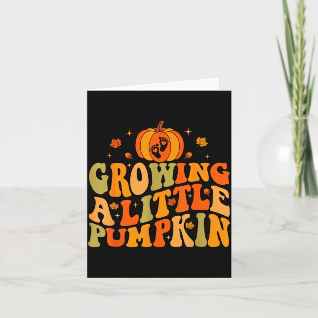 Thanksgiving Pumpkin Pregnancy Growing A Little Pu Card (Front)