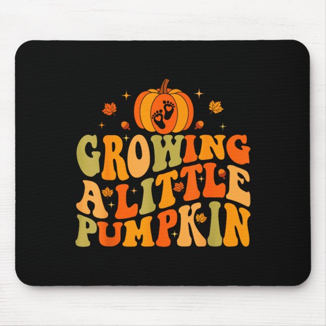 Thanksgiving Pumpkin Pregnancy Growing A Little Pu Mouse Mat (Front)