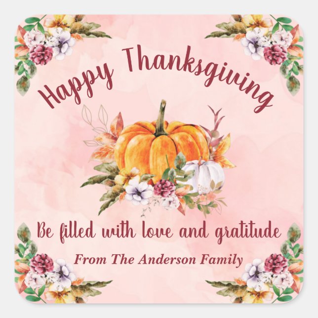 Thanksgiving Pumpkins And Flowers With Text 2 Square Sticker (Front)