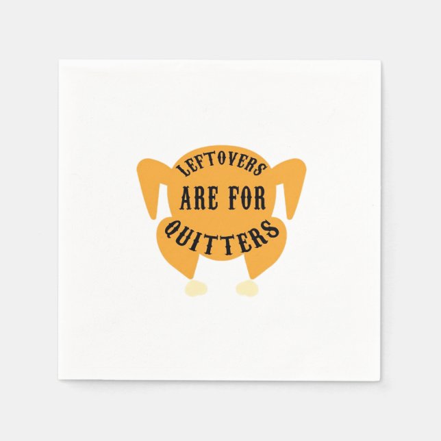 Thanksgiving Quote Essential - Leftovers Are For Q Napkin (Front)