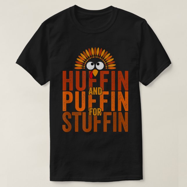Thanksgiving Run Turkey Trot - Huffin and Puffin f T-Shirt (Design Front)