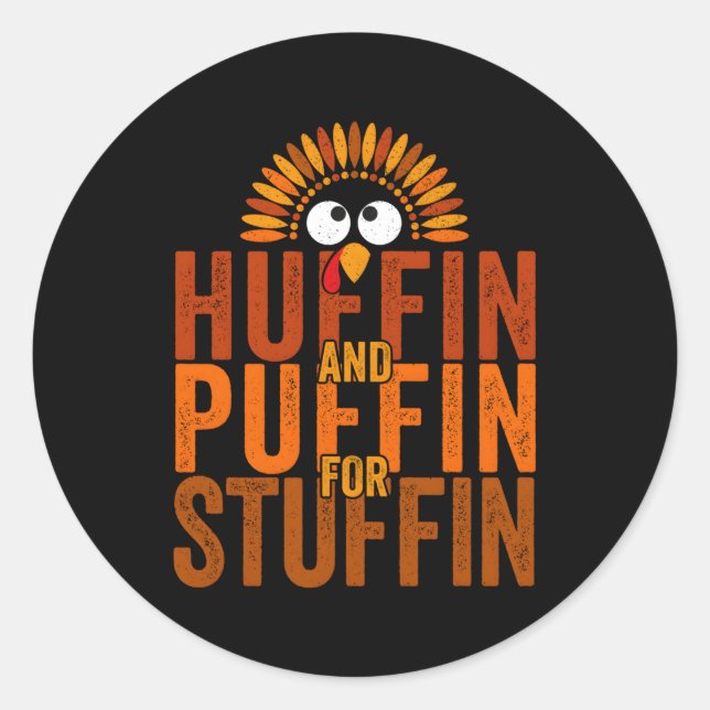 Thanksgiving Run Turkey Trot Huffin And Puffin For Classic Round Sticker (Front)