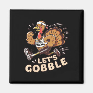 Thanksgiving Running Turkey Trot 2024 Let's Gobble Magnet