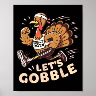 Thanksgiving Running Turkey Trot 2024 Let's Gobble Poster