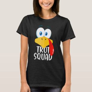 Thanksgiving Running Turkey Trot Squad T-Shirt