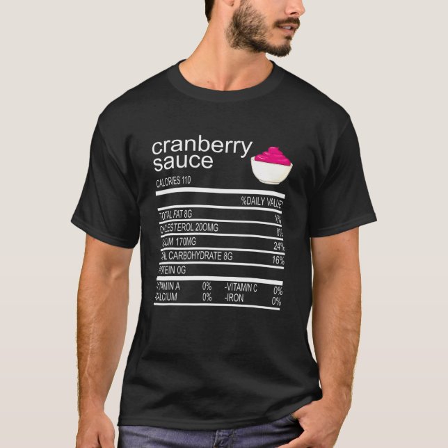 Thanksgiving Sauce Food  Cranberry Nutrition Fact  T-Shirt (Front)