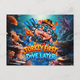 Thanksgiving Scuba Diving Turkey First Dive Later  Holiday Postcard