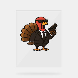 Thanksgiving Secret Agent Turkey Classic T-Shirt Acrylic Sign