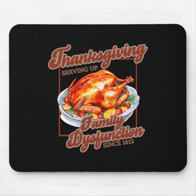 Thanksgiving Serving Up Mouse Mat (Front)