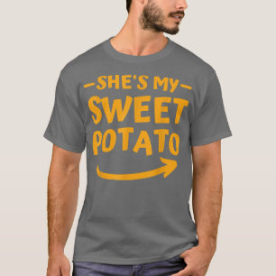 Thanksgiving She's My Sweet Potato I Yam Matching T-Shirt