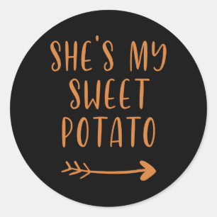 Thanksgiving She's My Sweet Potato I Yam Set Classic Round Sticker