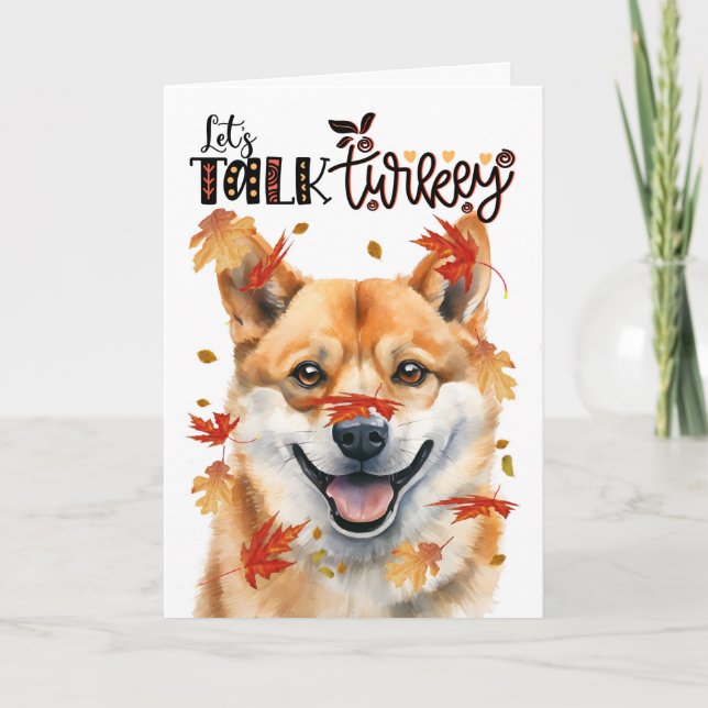 Thanksgiving Shiba Inu Dog Let's Talk Turkey Holiday Card (Front)