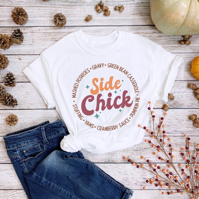 Thanksgiving Side Chick Gravy Casserole T-Shirt (Creator Uploaded)